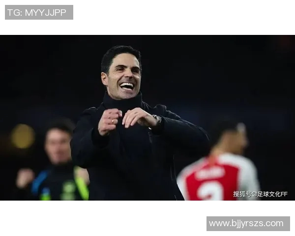 阿森纳主帅阿尔特塔:坚定信心,开创美好未来